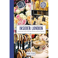 Insider London: A Curated Guide to the Most Stylish Shops, Restaurants, and Cultural Experiences book cover Insider London: A Curated Guide to the Most Stylish Shops, Restaurants, and Cultural Experiences book cover