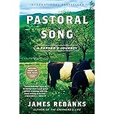 Pastoral Song: A Farmer's Journey