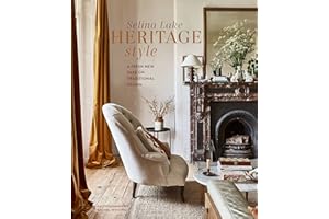Heritage Style: A fresh new take on traditional design