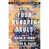 Four Hundred Souls: A Community History of African America, 1619-2019