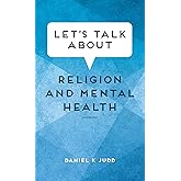 Let's Talk About Religion and Mental Health