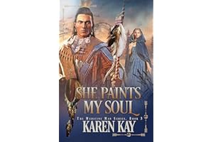 She Paints My Soul (The Medicine Man Book 3)