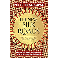The New Silk Roads: The Present and Future of the World book cover
