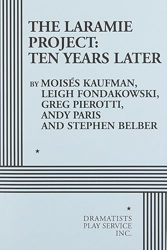 Download The Laramie Project: Ten Years Later PDF