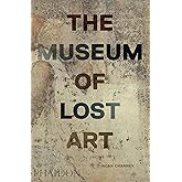 The Museum of Lost Art