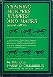 Training Hunters, Jumpers and Hacks