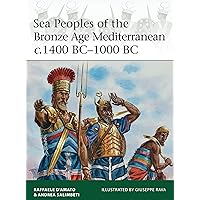 Sea Peoples of the Bronze Age Mediterranean c.1400 BC–1000 BC (Elite)