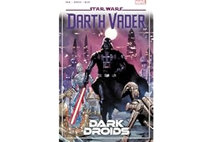 STAR WARS: DARTH VADER BY GREG PAK VOL. 8 - DARK DROIDS