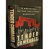Tender Comrades: A Backstory of the Hollywood Blacklist