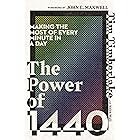 The Power of 1440: Making the Most of Every Minute in a Day