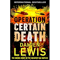 Operation Certain Death: The Inside Story of the Greatest SAS Battles book cover Operation Certain Death: The Inside Story of the Greatest SAS Battles book cover