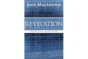 Revelation: The Christian's Ultimate Victory (MacArthur Bible Studies)