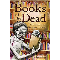 Books of the Dead: Reading the Zombie in Contemporary Literature book cover