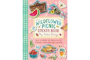 Wildflower Picnic Sticker Book: 100+ Stickers of Fresh Fruits, Flowers, and Gingham Galore!