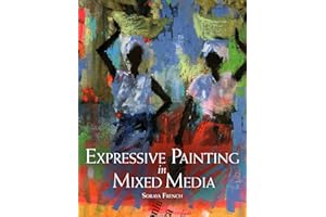 Expressive Painting in Mixed Media