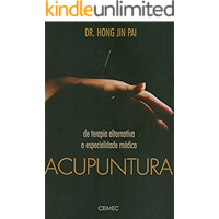 Acupuntura: De terapia alternativa a especialidade médica (Portuguese Edition) book cover