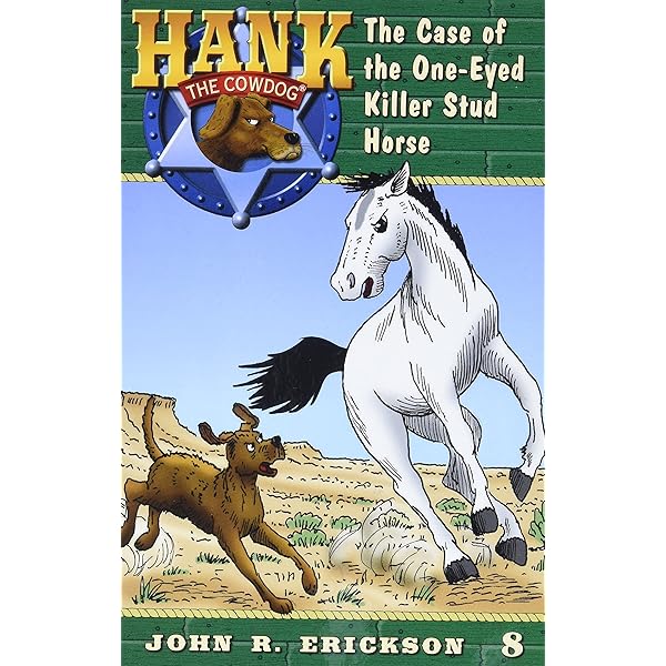 Every Dog Has His Day (Hank the Cowdog (Quality)): Erickson