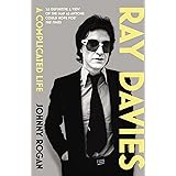 Ray Davies: A Complicated Life
