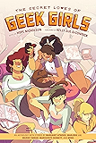 The Secret Loves of Geek Girls: Expanded Edition
