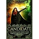 Candidate (The Black Mage Book 3)