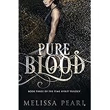 Amazon Com Golden Blood Time Spirit Trilogy Book 1 Ebook Pearl Melissa Kindle Store