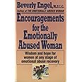 Encouragements for the Emotionally Abused Woman: Wisdom and Hope for Women at Any Stage of Emotional Abuse Recovery