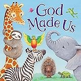 God Made Us – Story-time Board Book for Toddlers, Ages 0-4 - Part of the Tender Moments Series