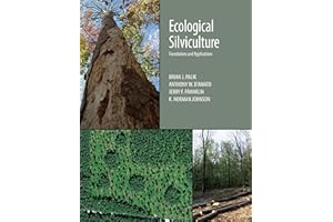 Ecological Silviculture: Foundations and Applications