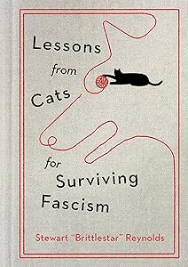 Lessons from Cats for Surviving Fascism book cover