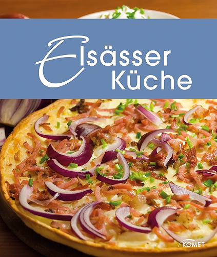 Download Elsässer Küche: Die schönsten Spezialitäten aus dem Elsass (Spezialitäten aus der Region) (German Edition) PDF