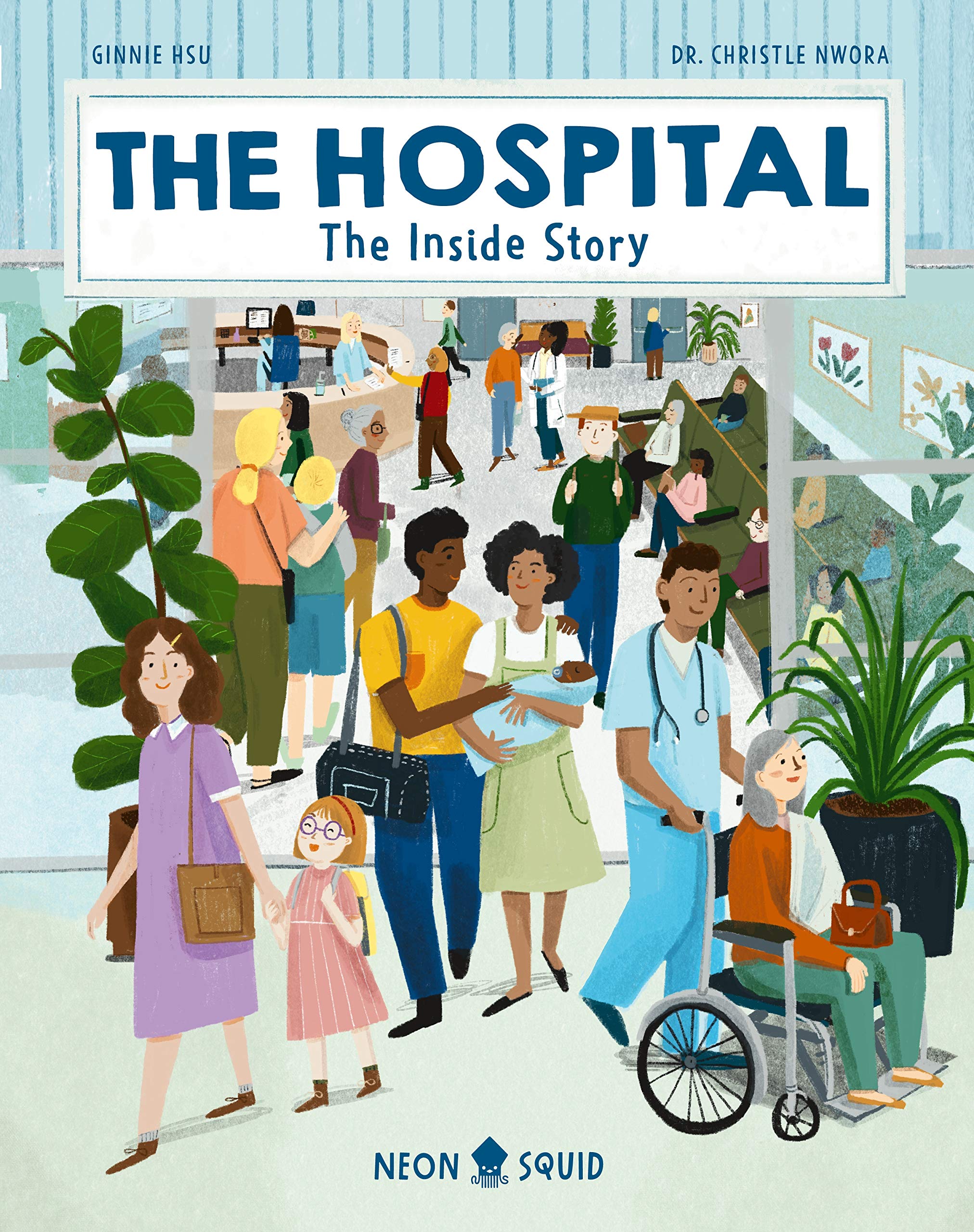 The Hospital The Inside Story Nwora Dr Christle Neon Squid Priddy Sam Hsu Ginnie Amazon Es Libros