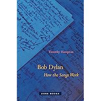 Bob Dylan: How the Songs Work book cover Bob Dylan: How the Songs Work book cover