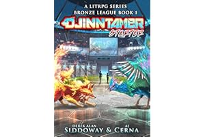 Starter: A Monster Battling LitRPG (Djinn Tamer - Bronze League Book 1)