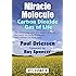 Miracle Molecule: Carbon Dioxide, Gas of Life
