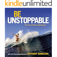 Be Unstoppable: The Art of Never Giving Up book cover