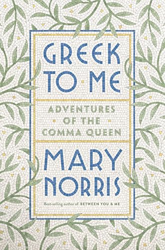Download Greek to Me: Adventures of the Comma Queen PDF