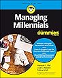Managing Millennials For Dummies (For Dummies (Lifestyle))