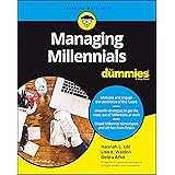 Managing Millennials For Dummies (For Dummies (Lifestyle))