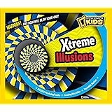 Xtreme Illusions: Perplexing Puzzles, Amazing Mind Tricks, Impossible Illusions (National Geographic Kids)