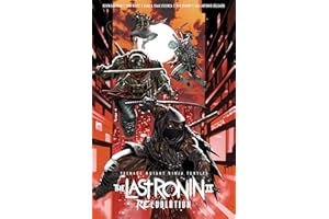 Teenage Mutant Ninja Turtles: The Last Ronin II—Re-Evolution