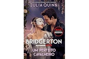 Um perfeito cavalheiro: O livro de Benedict (Os Bridgertons) (Portuguese Edition)