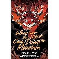 When the Tiger Came Down the Mountain (The Singing Hills Cycle Book 2) book cover When the Tiger Came Down the Mountain (The Singing Hills Cycle Book 2) book cover
