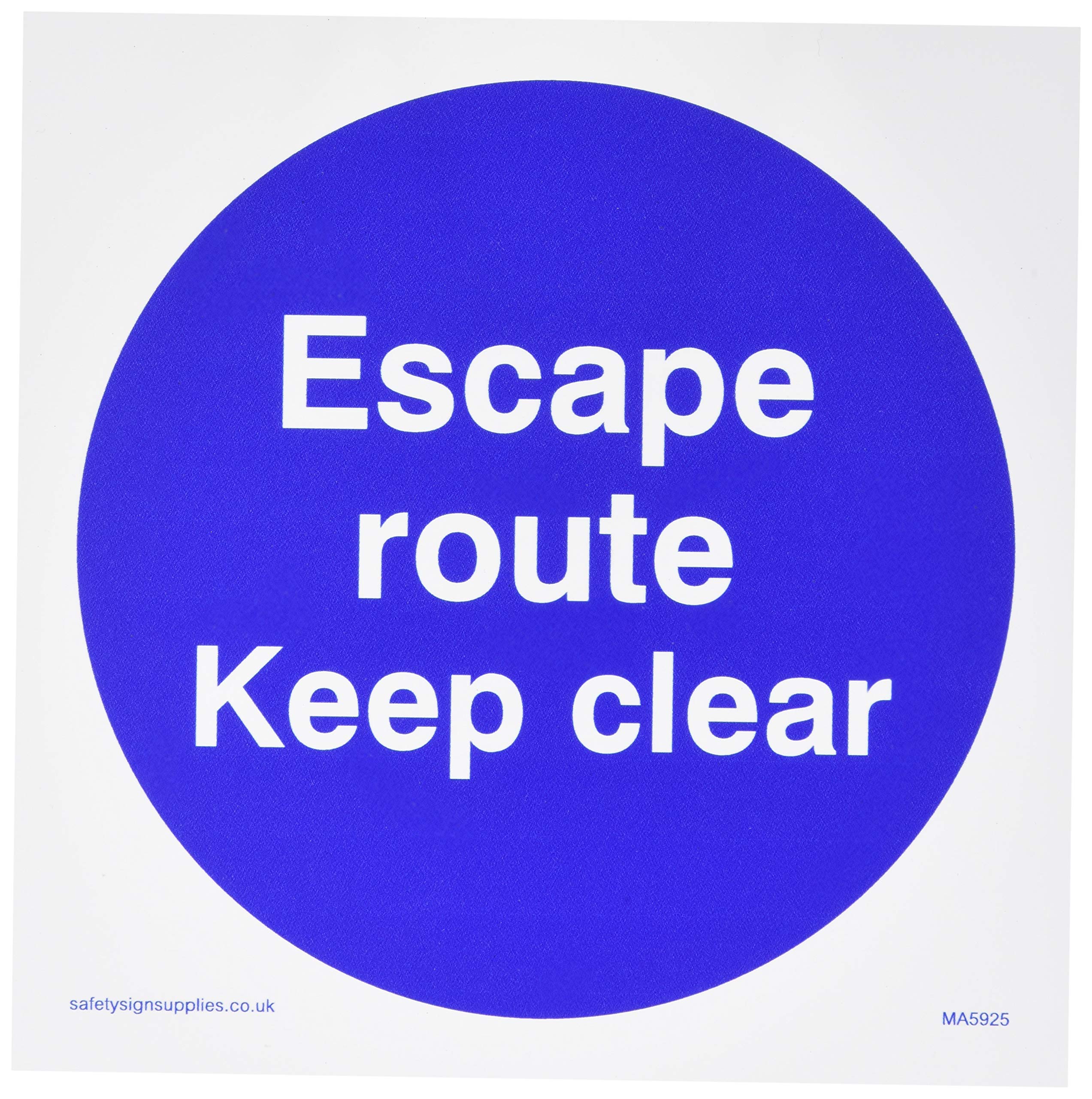 Escape route keep clear