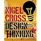 Design Thinking: Understanding How Designers Think and Work