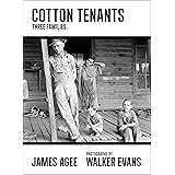 Cotton Tenants: Three Families