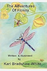 The Adventures Of Flossy Kindle Edition