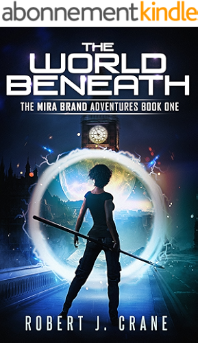 Download The World Beneath (The Mira Brand Adventures Book 1) (English Edition) PDF