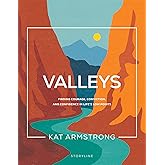 Valleys: Finding Courage, Conviction, and Confidence in Life's Low Points (Storyline Bible Studies)