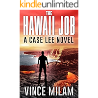 The Hawaii Job: (A Case Lee Novel Book 5) book cover The Hawaii Job: (A Case Lee Novel Book 5) book cover