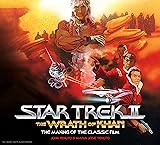 Star Trek II: The Wrath of Khan - The Making of the